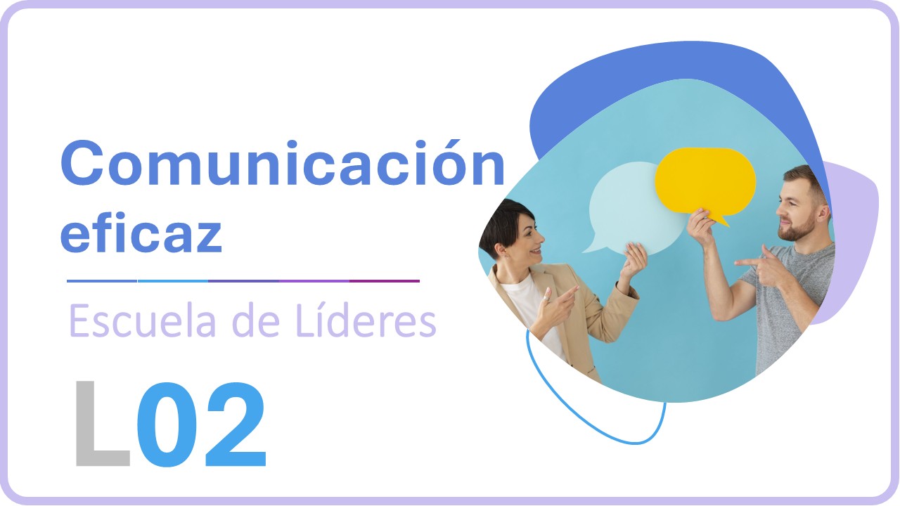 L02. Comunicación eficaz