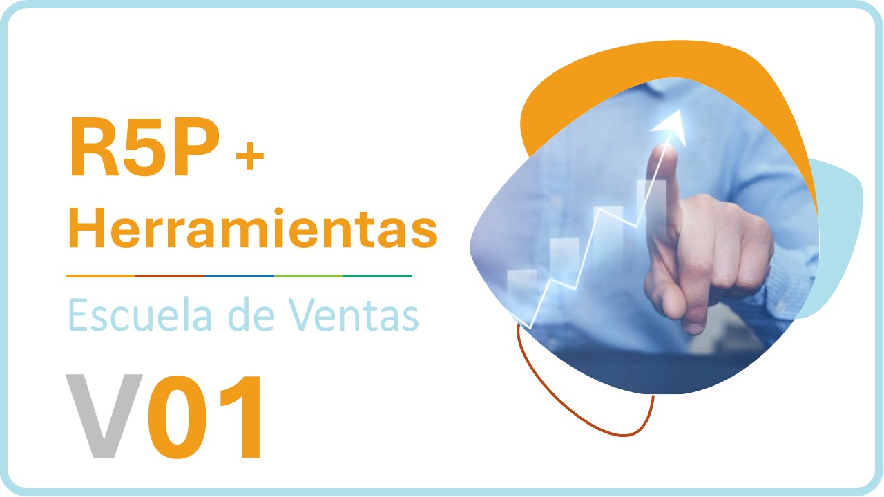 Regla de los 5 pasos + Herramientas útiles del vendedor