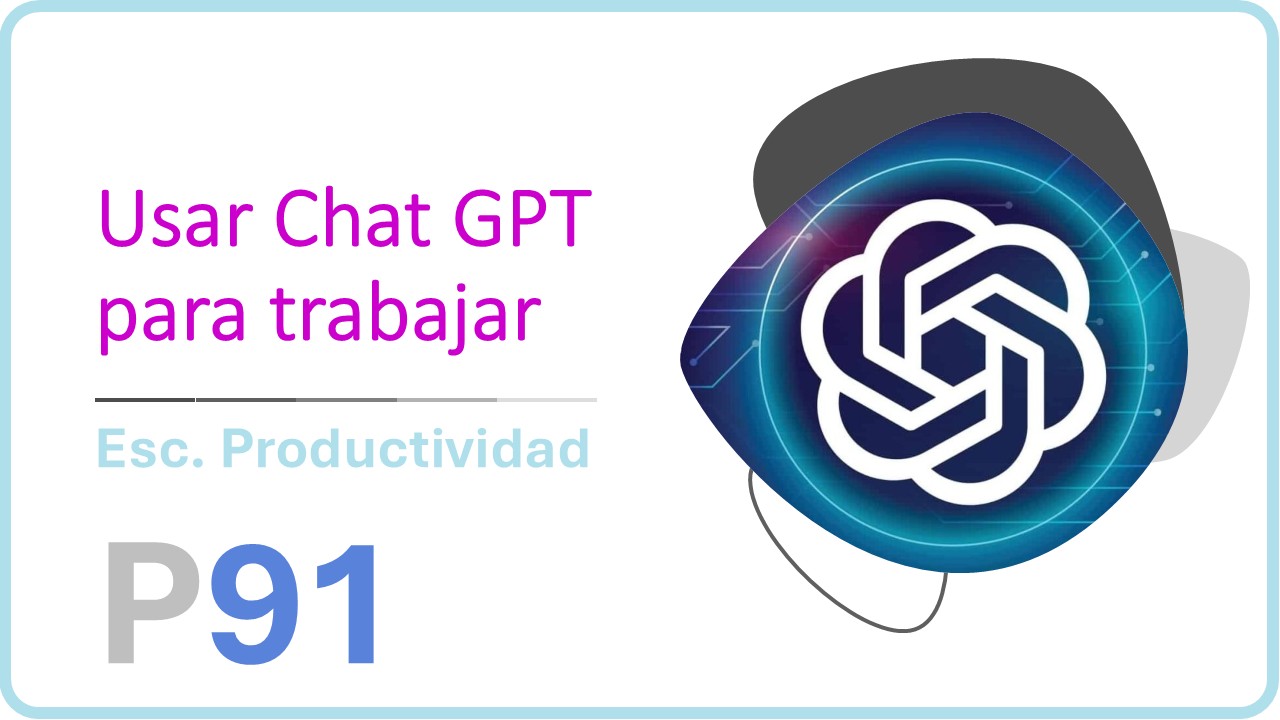 Usar Chat GPT para trabajar